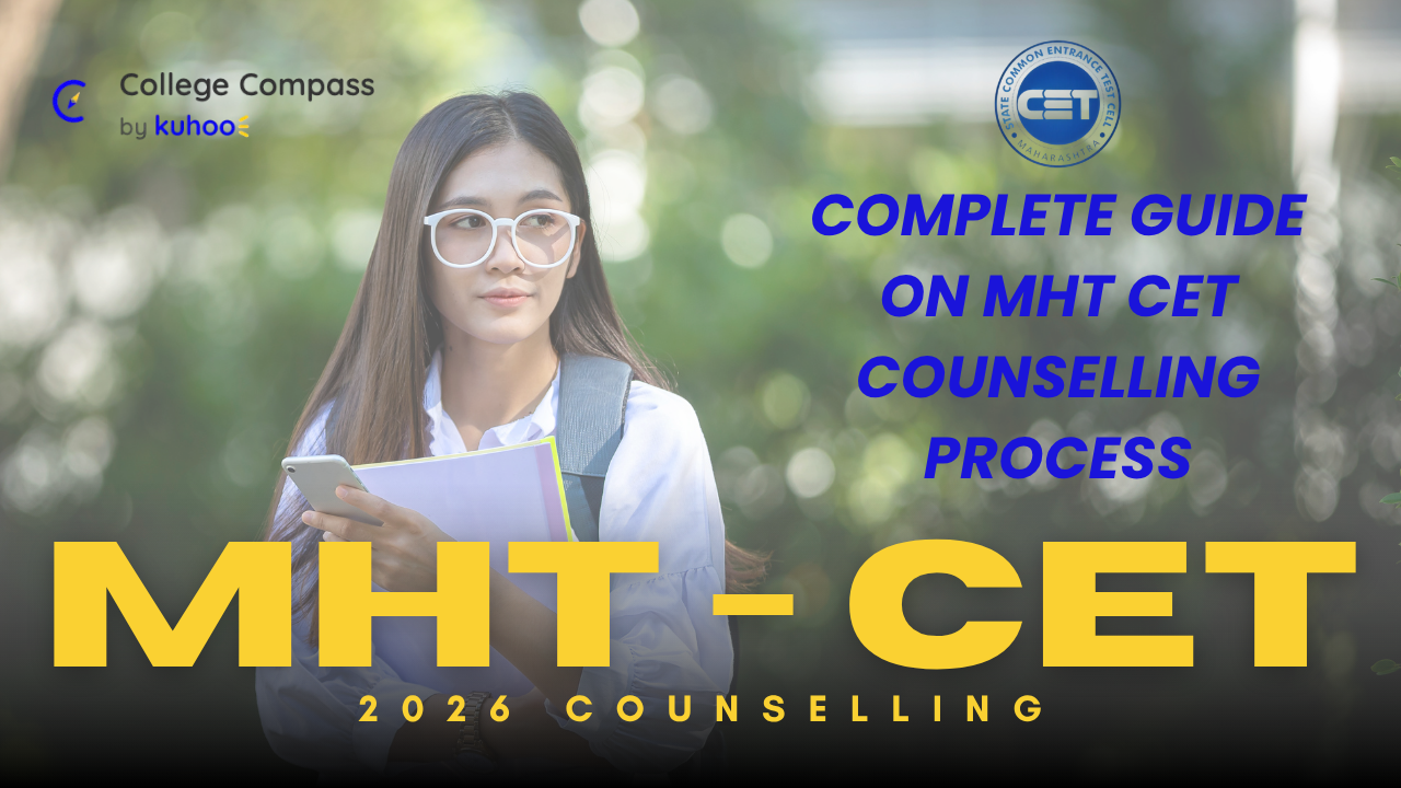 MHT CET Counselling 2026: CAP Guide After Results (Engineering Admissions)